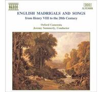 English Madrigals From Henry Xviii To Today Oxford Camerata