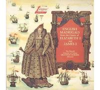 English Madrigals From The Courts Of Elizabeth I And James I [Vinyl LP]