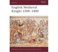 English Medieval Knight 1300-1400 Gravett, Christopher (Auteur)
