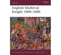 English Medieval Knight 1400-1500 Gravett, Christopher (Auteur)
