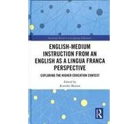 English-Medium Instruction From An English As A Lingua Franca Perspective