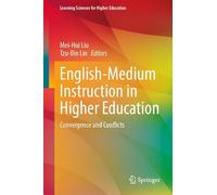 English-Medium Instruction in Higher Education: Convergence and Conflicts