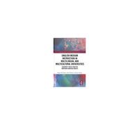 English Medium Instruction In Multilingual And Multicultural Universities