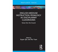 English-Medium Instruction Pedagogy in Disciplinary Classrooms