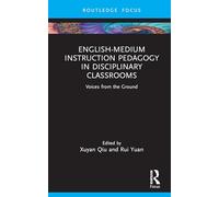 English-Medium Instruction Pedagogy in Disciplinary Classrooms