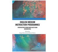English Medium Instruction Programmes: Perspectives From South East Asian Universities