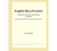 English Men Of Letters (Webster's French Thesaurus Edition)
