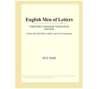 English Men Of Letters (Webster's Japanese Thesaurus Edition)