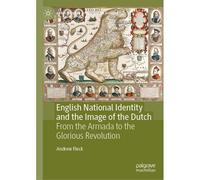 English National Identity And The Image Of The Dutch