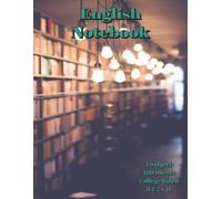 English Notebook: An English Themed Notebook That is 8 1/2 x 11 inches, 1 Subject, 100 Pages, & College Ruled - A Unique Way to Stand Out on Your First Day of Class!