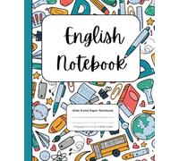 English Notebook: Labeled for English Composition, Wide Ruled, size 7.5 x 9.25 inches, 110 pages, perfect for middle school and high school students. It also features spectacular design.