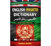 English-Pashto Dictionary: A Comprehensive Bilingual Dictionary with Transliteration for Learners, Students, and Travelers
