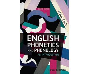 English Phonetics and Phonology: An Introduction