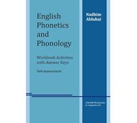 English Phonetics and Phonology. Workbook Activities with Answer Keys