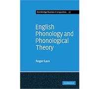 English Phonology and Phonological Theory, Cambridge Studies in Linguistics Roger Lass (Auteur)