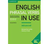 English Phrasal Verbs in Use Advanced Book with Answers: Vocabulary Reference and Practice