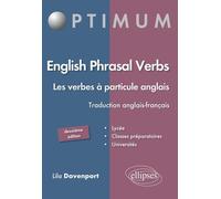 English Phrasal Verbs. Les verbes à particule en anglais. 2e édition Les verbes à particule anglais - Lila Davenport - Ellipses - broché - Etude