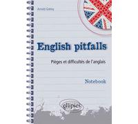 English pitfalls. Notebook. Pièges et difficultés de l'anglais - Arnold Grémy - Ellipses - broché - Méthode de langue