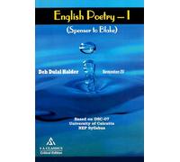English Poetry - I From Spenser to Blake, Semester-4, University of Calcutta NEP Syllabus (DSC-07) [Paperback] Deb Dulal Halder