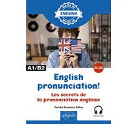 English pronunciation! A1/A2: Les secrets de la prononciation anglaise UK/US