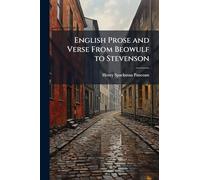 English Prose and Verse From Beowulf to Stevenson