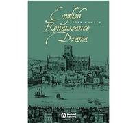 English Renaissance Drama, Blackwell Guides to Literature Peter Womack (Auteur)