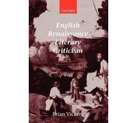 English Renaissance Literary Criticism by Vickers, Brian [Paperback] NEUF