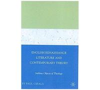 English Renaissance Literature and Contemporary Theory Cefalu Paul (Auteur)