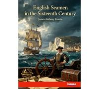 English Seamen in the Sixteenth Century