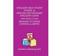 English Self-Study Special Dictionary English-Chin : Mahte Mirang Ca Zirnak Primary to High School & Above