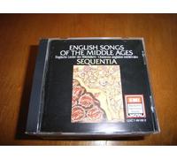 ENGLISH SONGS OF THE MIDDLE AGES - CHANSONS ANGLAISES DU MOYEN AGE / SEQUENTIA