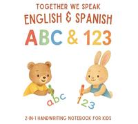 English & Spanish ABC & Numbers Handwriting Workbook for Kids Learn and Trace Letters & 1-20 - Bilingual Learning for Preschool & Kindergarten