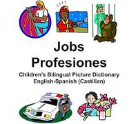 English-Spanish (Castilian) Jobs/Profesiones Children's Bilingual Picture Dictionary