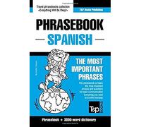 English-Spanish Phrasebook And 3000-Word Topical Vocabulary