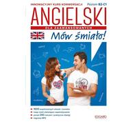 English Speak Boldly for Advanced Learners - Katarzyna Wisniewska (Fremdsprachen, Englisch auf Polnisch)
