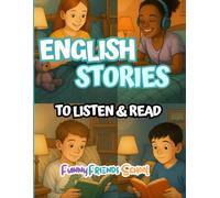 ENGLISH STORIES: TO LISTEN AND READ