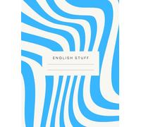 ENGLISH STUFF: Fun & Functional English Notebook for Middle & High School Students: 120 Lined Pages with “Topic & Date” Headers | Perfect for English ... | 8.5 x 11 Softcover | School Supplies