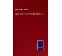English Synonymes Classified And Explained
