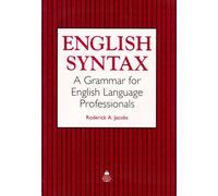English Syntax: A Grammar for English Language Professionals