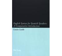 English Syntax For Spanish Speakers: A Comparative Introduction
