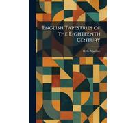 English Tapestries of the Eighteenth Century