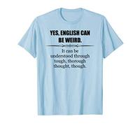 English Teacher Gifts - English Language Can Be Weird Funny T-Shirt