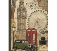 English Teacher Planner - Agenda docente per i professori d'Inglese: Un Anno di Organizzazione, Grande Calendario Settimanale e Mensile da Gennaio a ... Apprezzamento per gli Insegnanti di Inglese