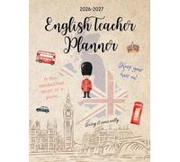 English Teacher Planner: Planning annuel, agenda semaine sur 2 pages, calendrier et vacances scolaires, 20 double pages pour les notes