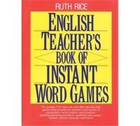 English Teacher's Book of Instant Word Games Ruth Rice (Auteur)