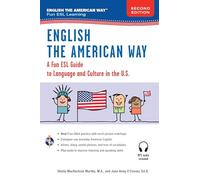 English the American Way: A Fun ESL Guide to Language and Culture in the U.S.