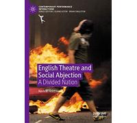 English Theatre And Social Abjection