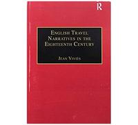 English Travel Narratives In The Eighteenth Century
