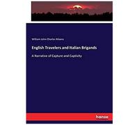 English Travelers And Italian Brigands