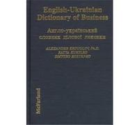 English-Ukrainian Dictionary of Business Alexander Krouglov, Dmytro Kostenko, Katya Kurylko (Auteur)